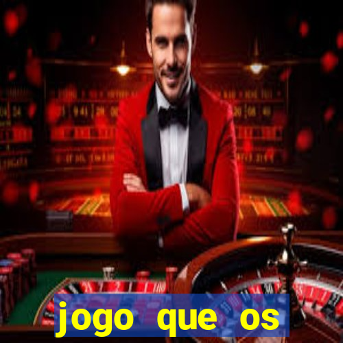 jogo que os famosos jogam para ganhar dinheiro